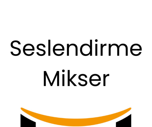 Seslendirme Mikser